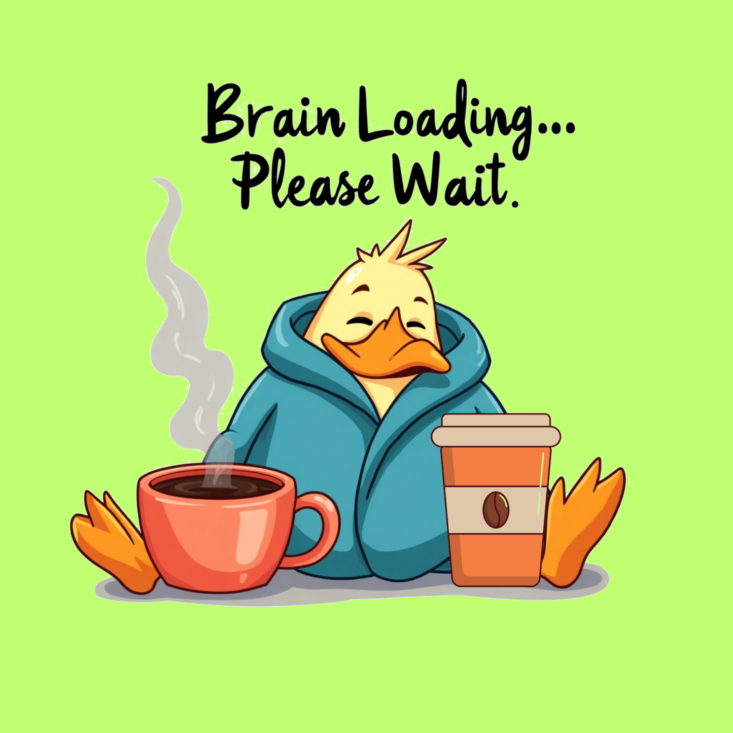 Brain Loading... Please Wait. Lazy Duck 300 DPI PNG Digital Product